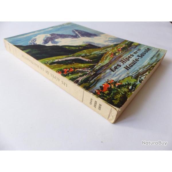 Livre  Les Alpes De La Haute -Savoie  F.Gos Montagne