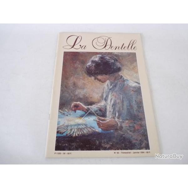 Revue  La Dentelle  N 56 Janvier 1994