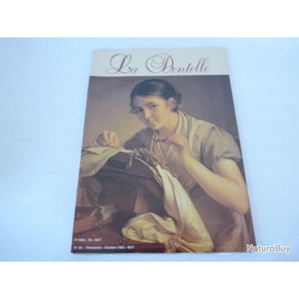 Revue  La Dentelle  N 55 Octobre 1993