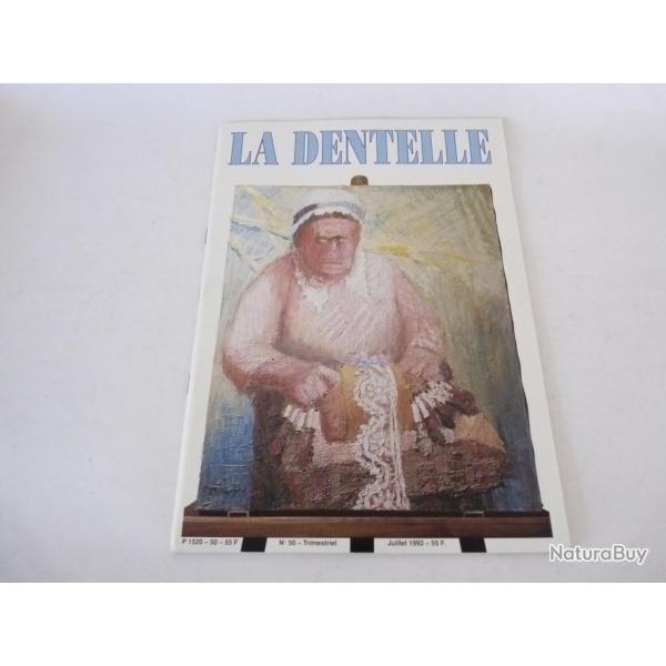 Revue  La Dentelle  N 50 Juillet 1992