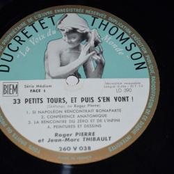 Vinyle 33T 1/3 Comedie  R. Pierre Et J.-M. Thibault?-33 P'tits Tours...