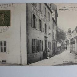 CPA France Le cantal Pittoresque Pierrefort H&ocirc;tel des voyageurs