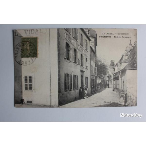 CPA France Le cantal Pittoresque Pierrefort H�tel des voyageurs