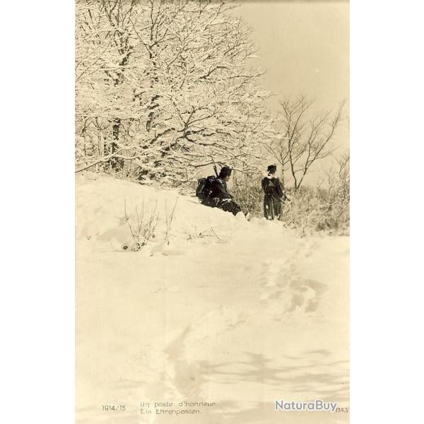 Carte Postale ancienne 1914/15 Un poste d'honneur Ein Ehrenposten