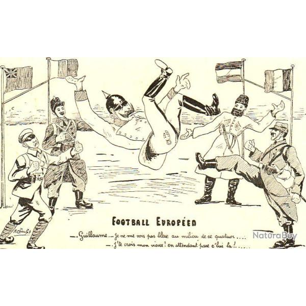 CPA Illustr�e Football Europ�en Guillaume ballon Satire politique militaire