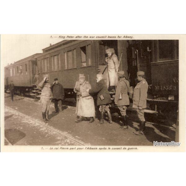 CPA Militaria Le roi Pierre part pour l'Albanie Guerre