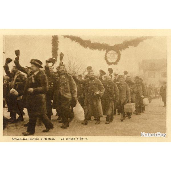 CPA Militaria Arriv�e R�giment troupes Fran�ais � Montana Cort�ge Sierre
