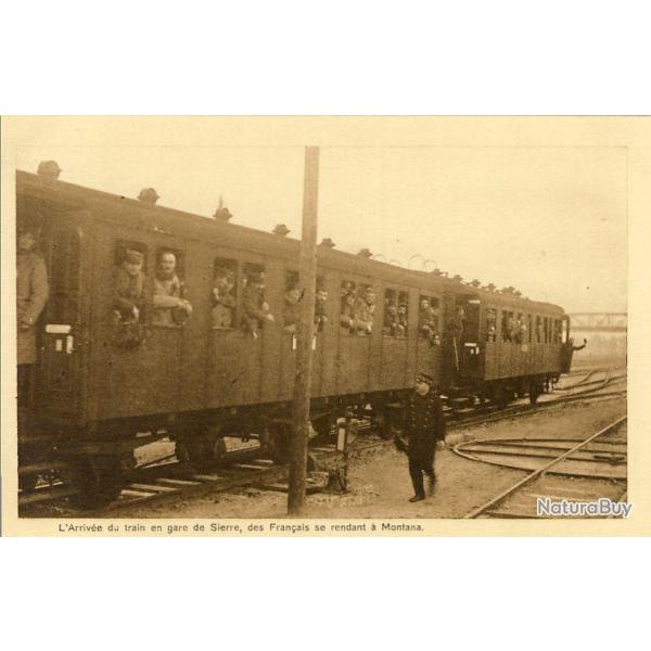 CPA Militaria Arriv�e du train en gare Sierre R�giment Fran�ais Montana