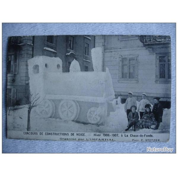 CPA Suisse La Chaux de Fonds Constructions de Neige Locomotive Train