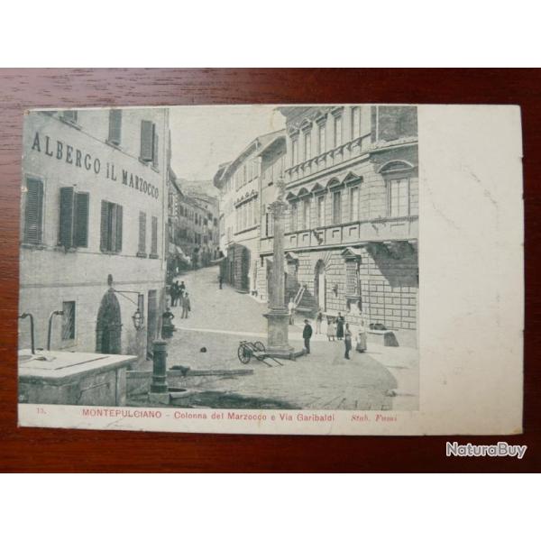 CPA Italie MONTEPULCIANO Colonna del Marzocco Via Garibaldi