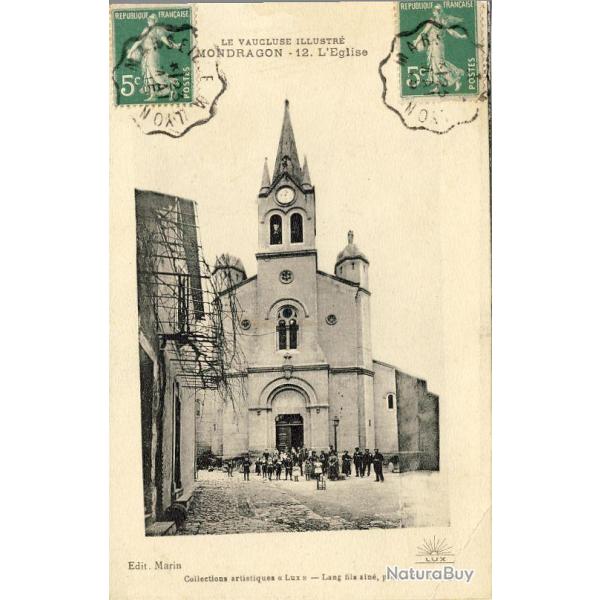CPA 84 VAUCLUSE Mondragon Le Vaucluse illustr� �glise 1915 rare