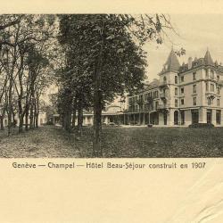 CPA Suisse Gen&egrave;ve Champel - H&ocirc;tel Beau S&eacute;jour 1914