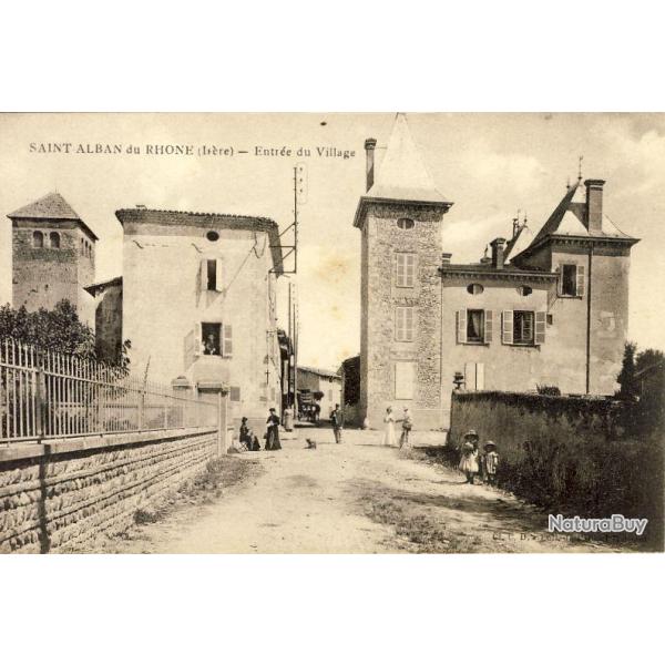 CPA 38 ISERE Saint Alban du Rh�ne Entr�e du village