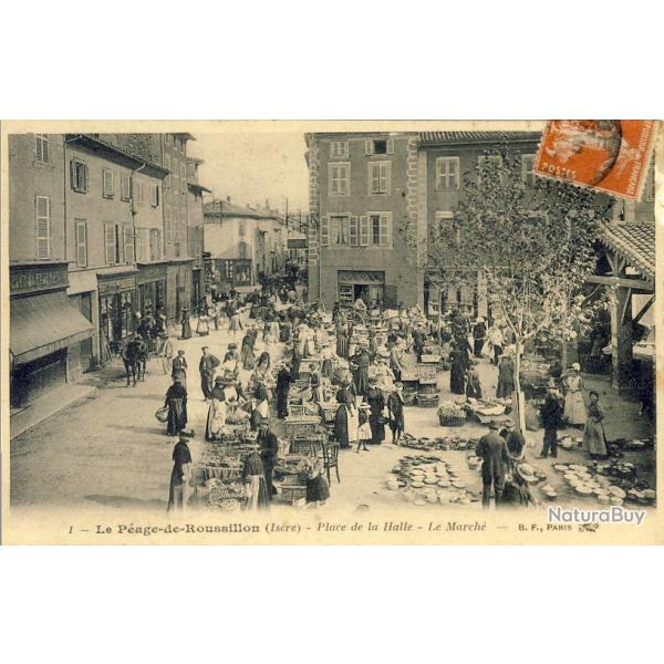 CPA 38 ISERE Le P�age de Roussillon Place halle March�