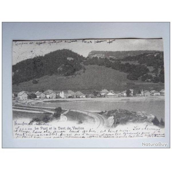 CPA SUISSE Jura Le Pont et la Dent de Vaulion 1904