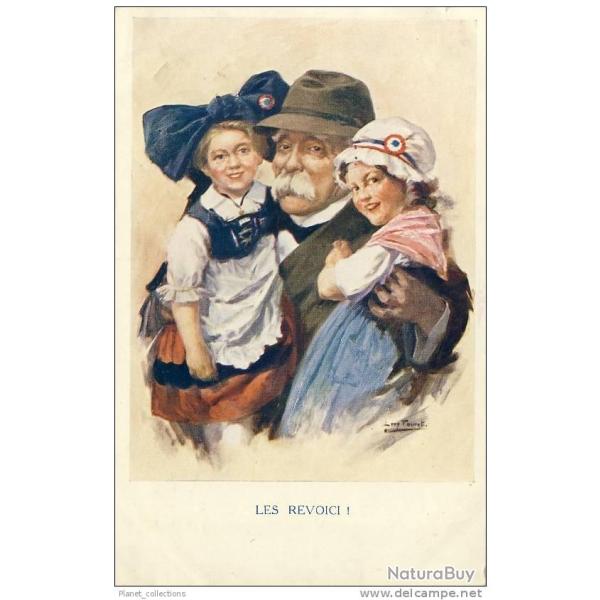 CPA illustr�e FAURET L. Les revoici Patriotique Alsace
