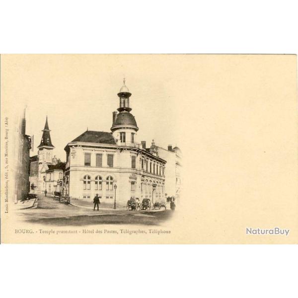 CPA 01 AIN - BOURG - Temple protestant, H�tel Postes