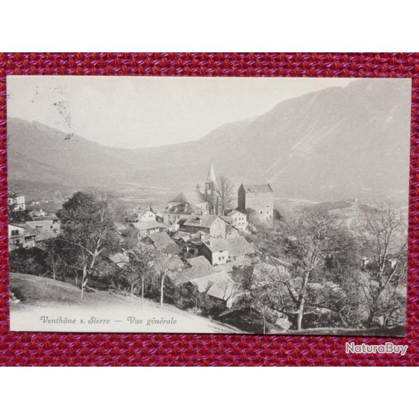 CPA Suisse Valais Venth�ne s. Sierre Vue G�n�rale