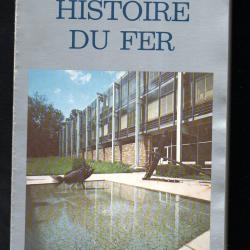 histoire du fer centre historique de recherches de l'histoire de la sid&eacute;rurgie