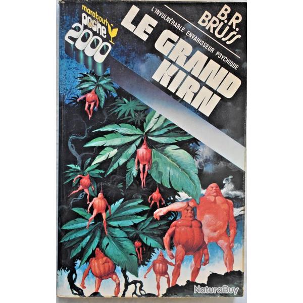 Le Grand Kirn - B. R. Bruss