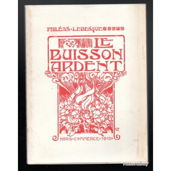 le buisson ardent de phil�as lebesgue r��dition de 1988