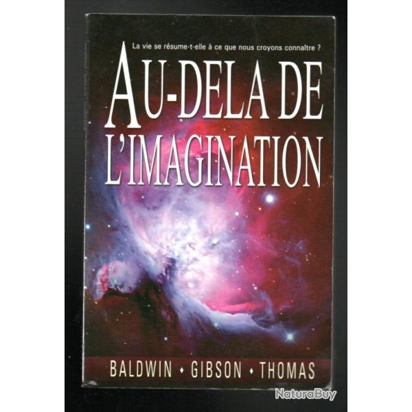 au dela de l'imagination la vie se r�sume t'-elle � ce que nous croyons connaitre , religion