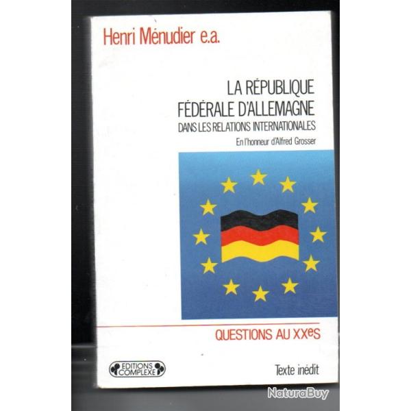 la r�publique f�d�rale d'allemagne dans les relations internationales henri m�nudier