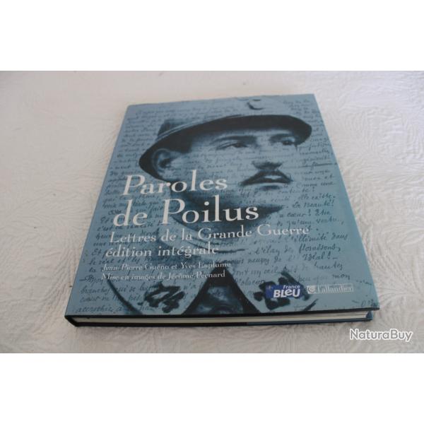 Paroles de Poilus, lettres de la grande guerre
