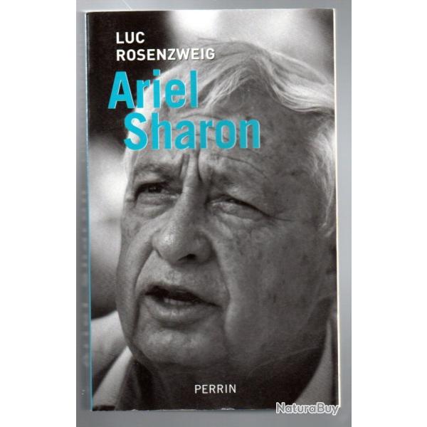 ariel sharon de luc rosenzweig biographie