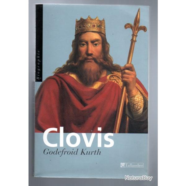 clovis le fondateur de godefroid kurth biographie roi franc