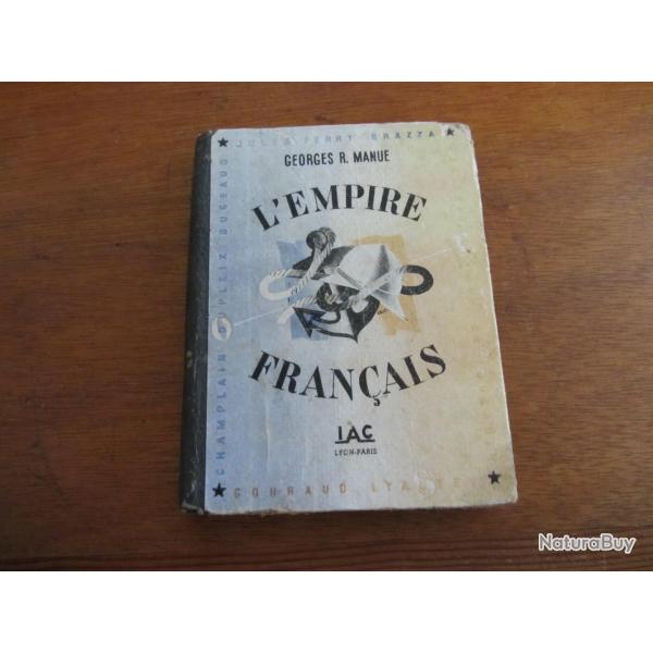 L'empire fran�ais Georges R. Manue 1941