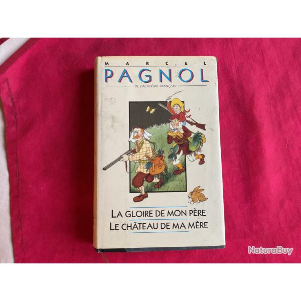 Livre , la gloire de mon Pre et le chteau de ma Mre de Marcel Pagnol