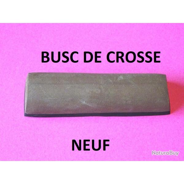BUSC de crosse NEUF - VENDU PAR JEPERCUTE (D25B136)