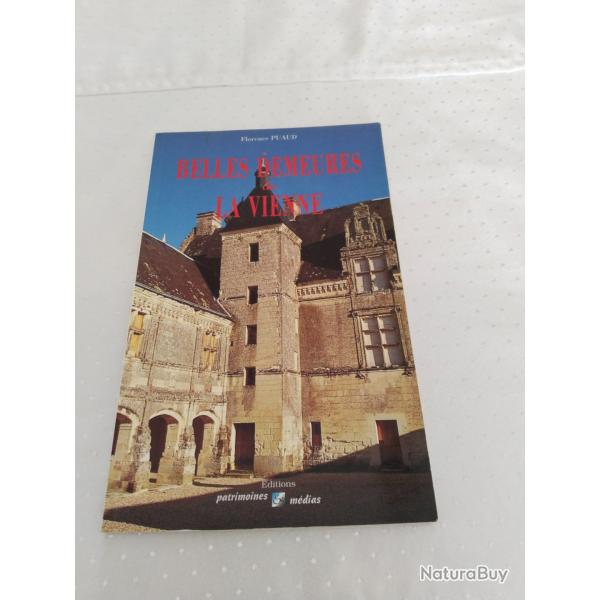 Belles demeures de la Vienne, tourisme,rgion