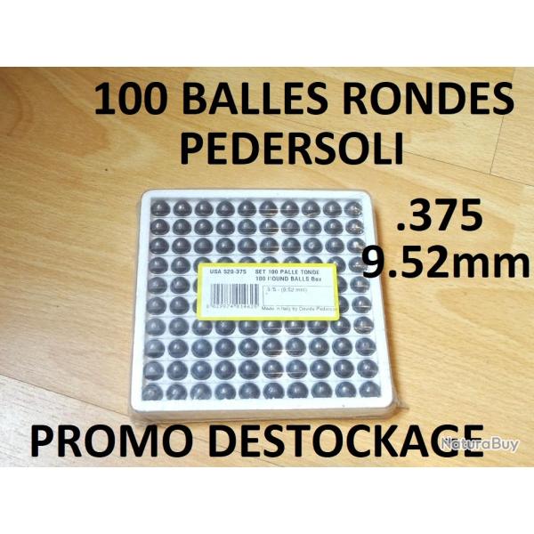 DERNIERES 100 balles rondes PEDERSOLI USA 520-375 � 15.00 Euros !!!- VENDU PAR JEPERCUTE (SI169)