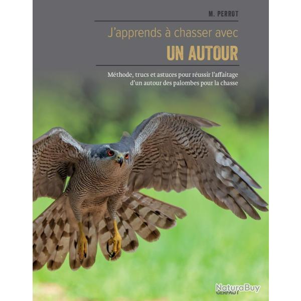 J'apprends � chasser avec un autour