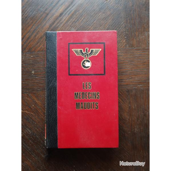 LIVRE  ERWIN ROMMEL "LES MEDECINS MAUDITS"
