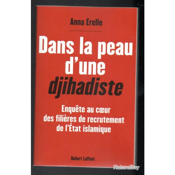 dans la peau d'une djihadiste , enqute au coeur des filires de recrutement de l'tat islamique