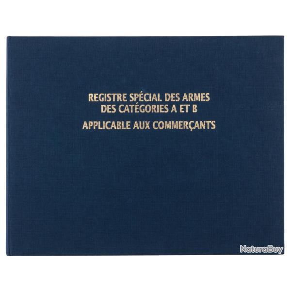 Registre des armes cat�gories A et B - Registre