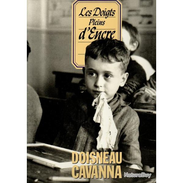 les doigts pleins d'encre doisneau cavanna , �cole, �l�ves , scolaire , ann�es 50-60