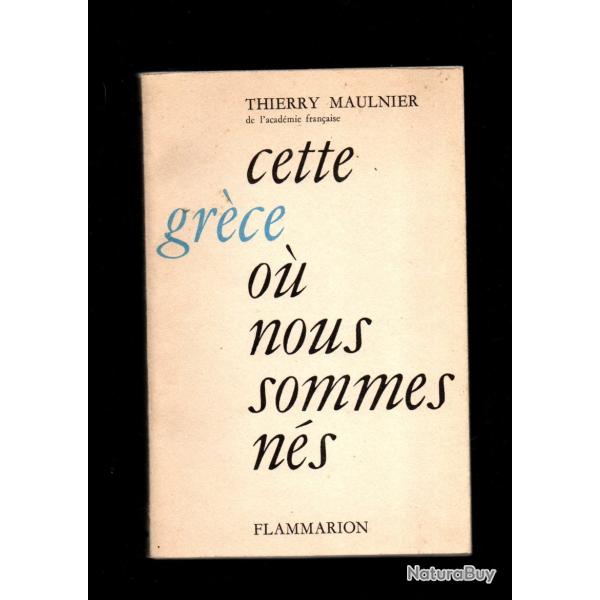 cette gr�ce ou nous sommes n�s de thierry maulnier de l'acad�mie fran�aise