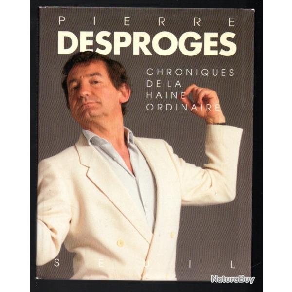 chroniques de la haine ordinaire de pierre desproges