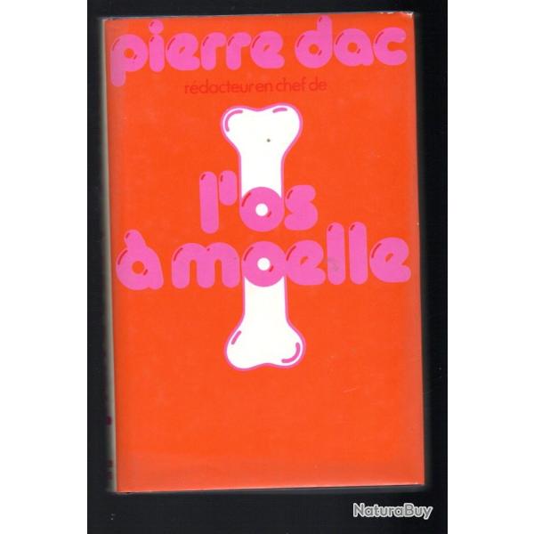 l'os � moelle par pierre dac