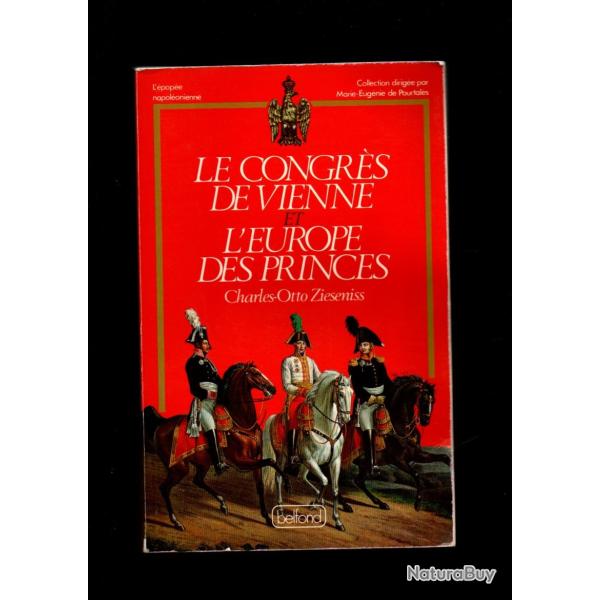 le congr�s de vienne et l'europe des princes de charles otto zieseniss