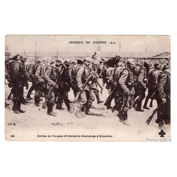 CPA -  ENTR�E DES TROUPES D'INFANTERIE ALLEMANDE A BRUXELLES 1914 N�1021
