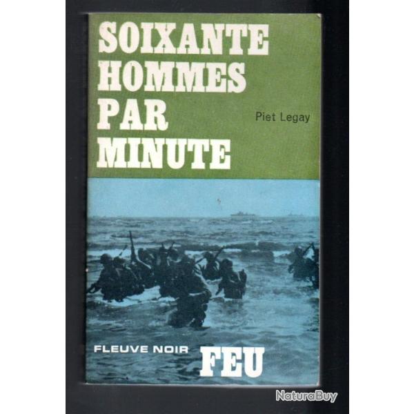 soixante hommes par minutes collection feu fleuve noir de piet legay , rangers