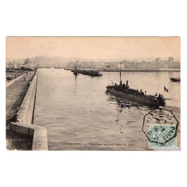 CPA - Marine Militaire - " CHERBOURG " Torpilleur rentrant dans les jet�es N�241