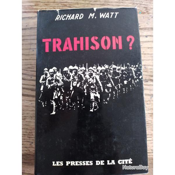 Trahison ? de Richard m.watt