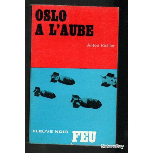 oslo  l'aube collection feu fleuve noir de anton richler campagne de norvge