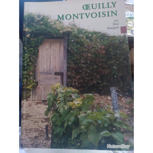 Livre oeuilly montvoisin par Ren Bourgeois